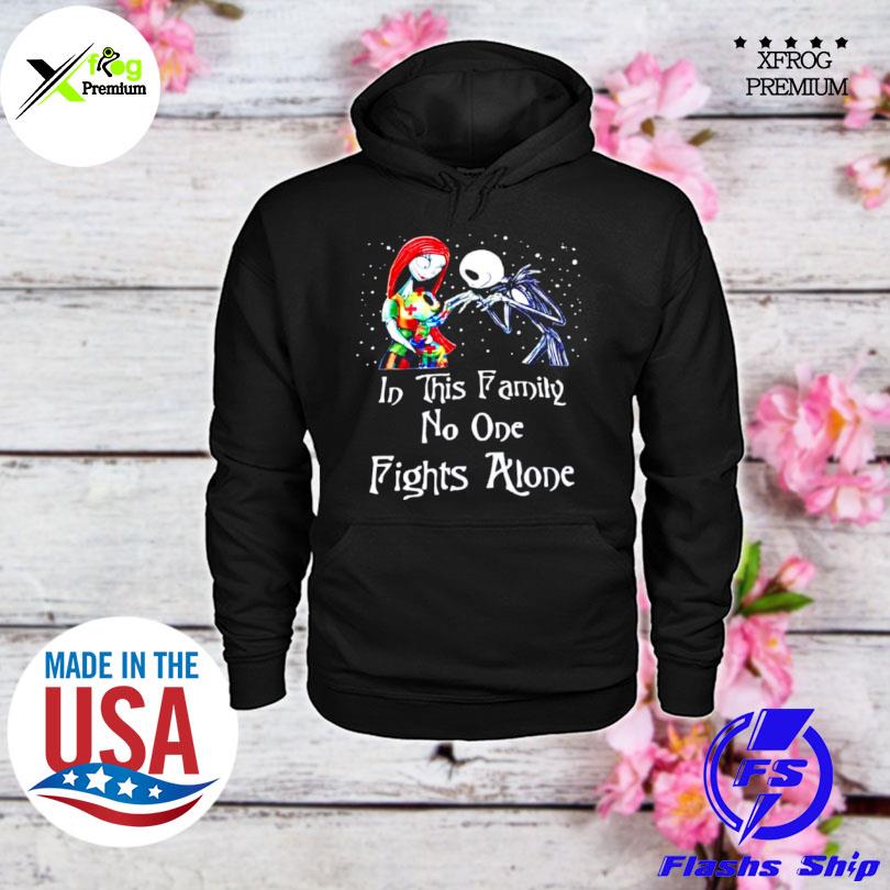 Jack and sally autism son in this family no one fights alone s hoodie