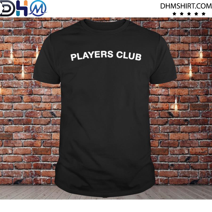 the players club shirt