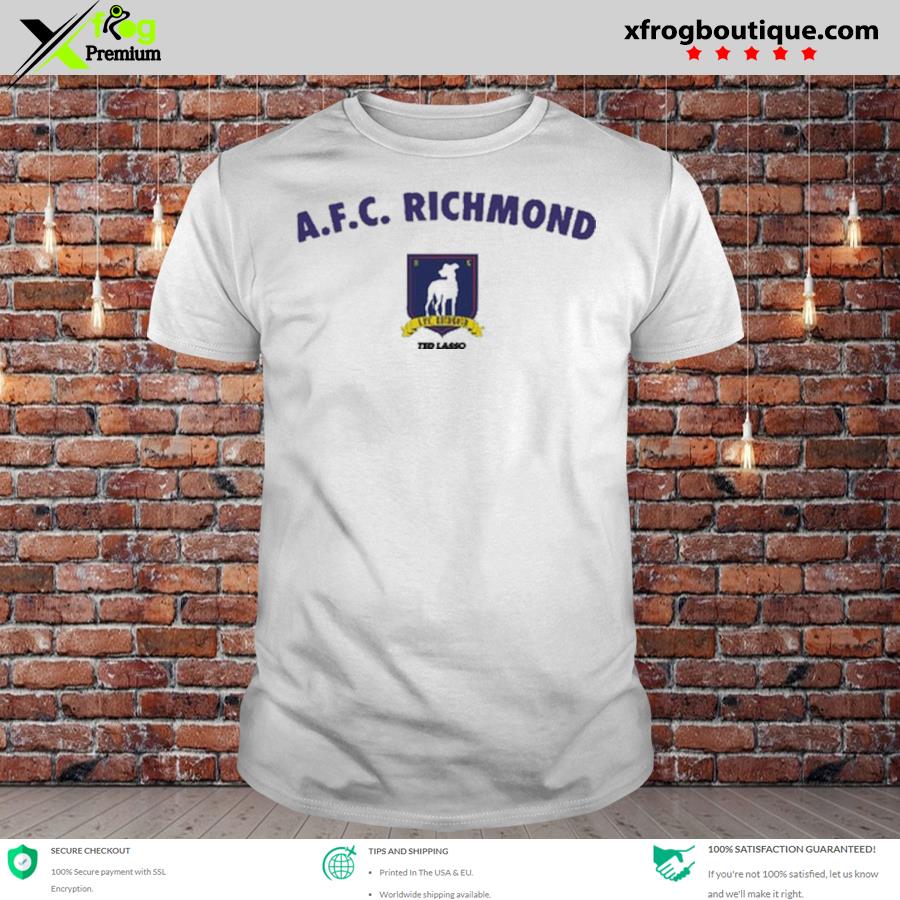 Premium ted lasso AFC richmond merch shirt, hoodie, sweater, long