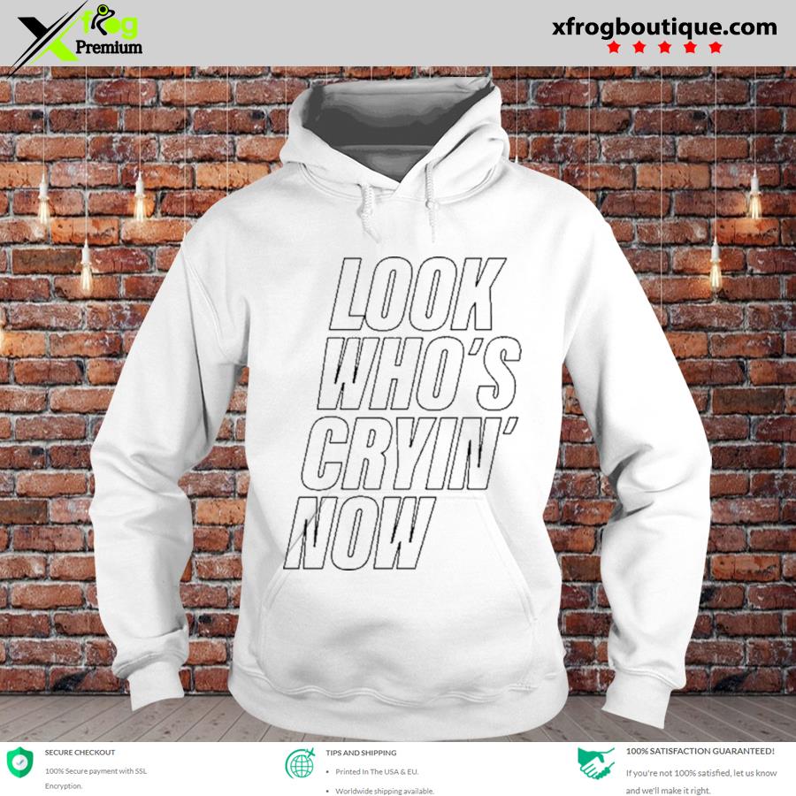 best jessie murph look who cryin now white shirt hoodie sweater best jessie murph look who cryin now white shirt hoodie sweater