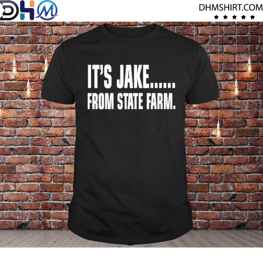 Jake from State Farm Costume Shirt