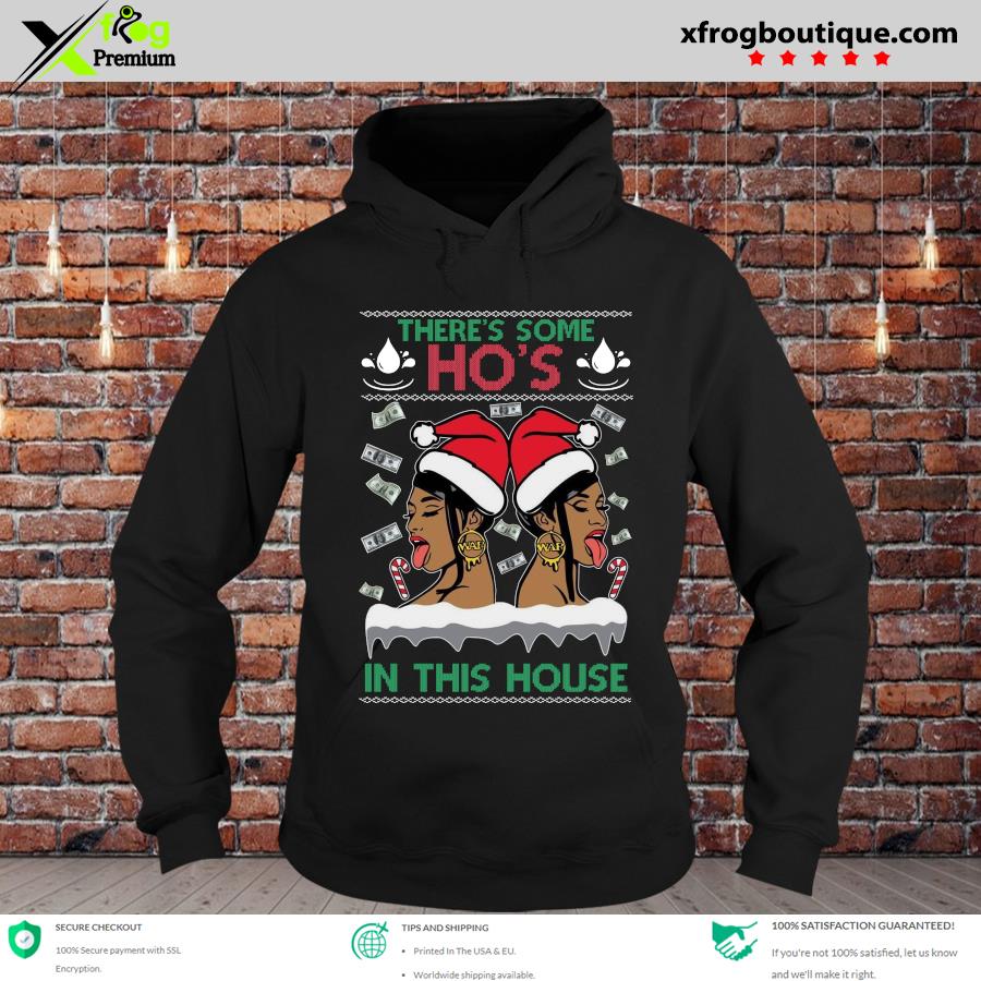 there's some hoes in this house jumper