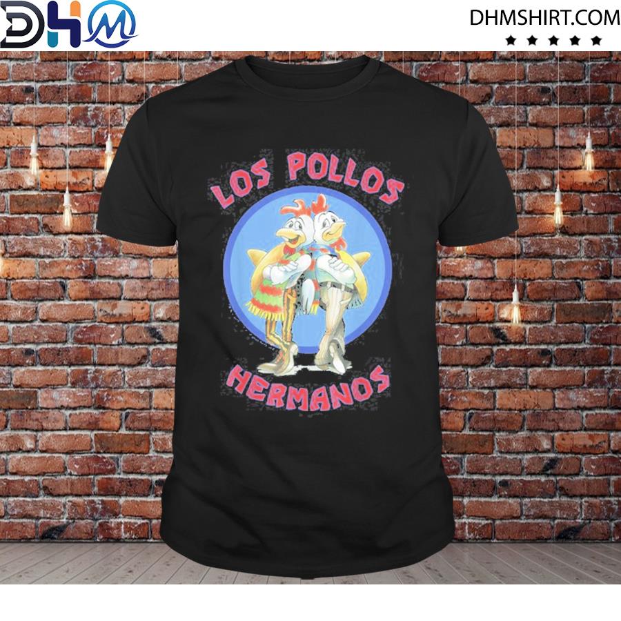 Official hermanos Los Pollos Shirt, hoodie, sweater, long sleeve and ...