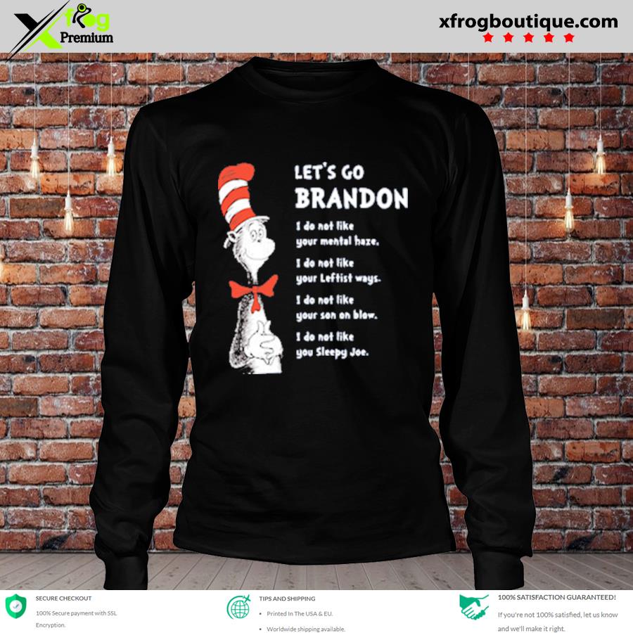 Let's go Brandon I think they're talking about Brandon shirt, hoodie,  sweater, long sleeve and tank top