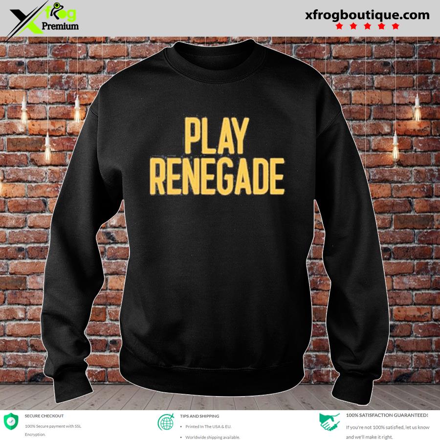 Funny steelers Play Renegade new shirt, hoodie, sweater, long sleeve and  tank top