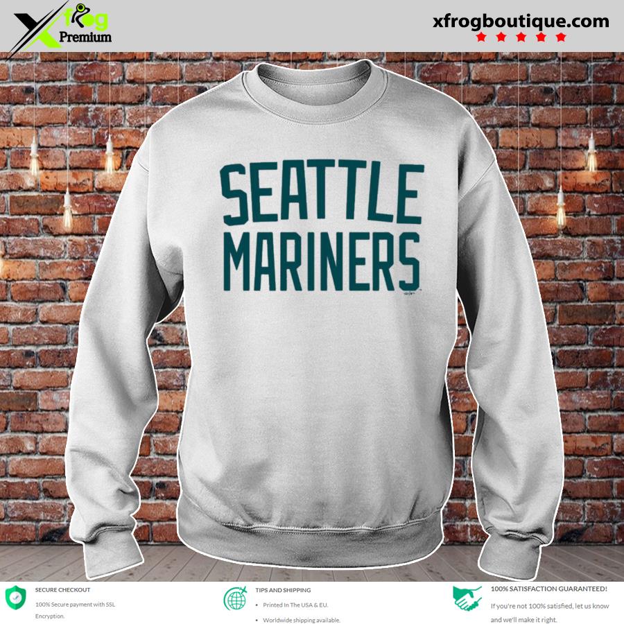 Premium seattle mariners mariners store shirt, hoodie, sweater