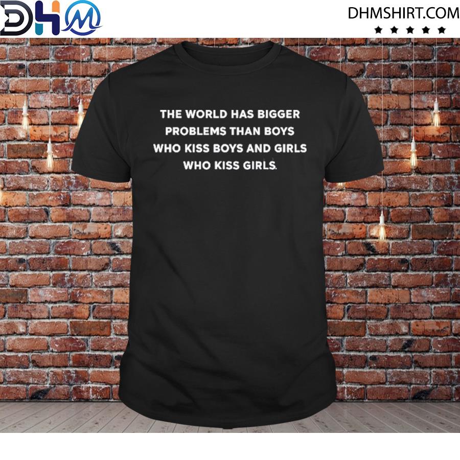 Nice The World Has Bigger Problems Than Boys Who Kid Boys And Girls Shirt Hoodie Sweater Long Sleeve And Tank Top