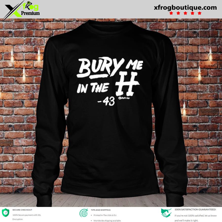 Lance Mccullers Jr. Bury Me In The H shirt, hoodie, sweater, long