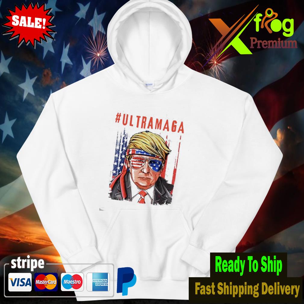 Trump Ultra Maga Shirt hoodie