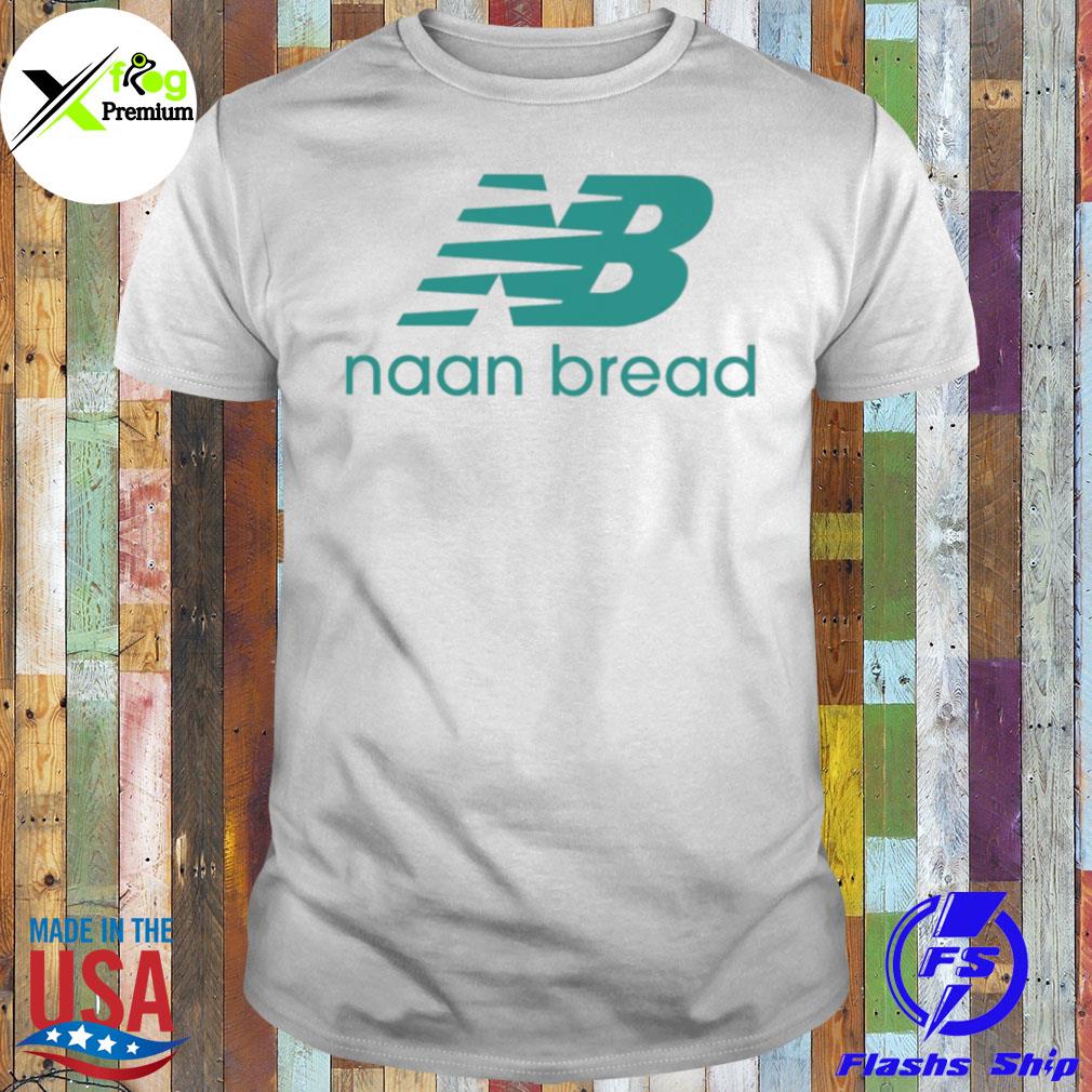 Nb naan bread shirt