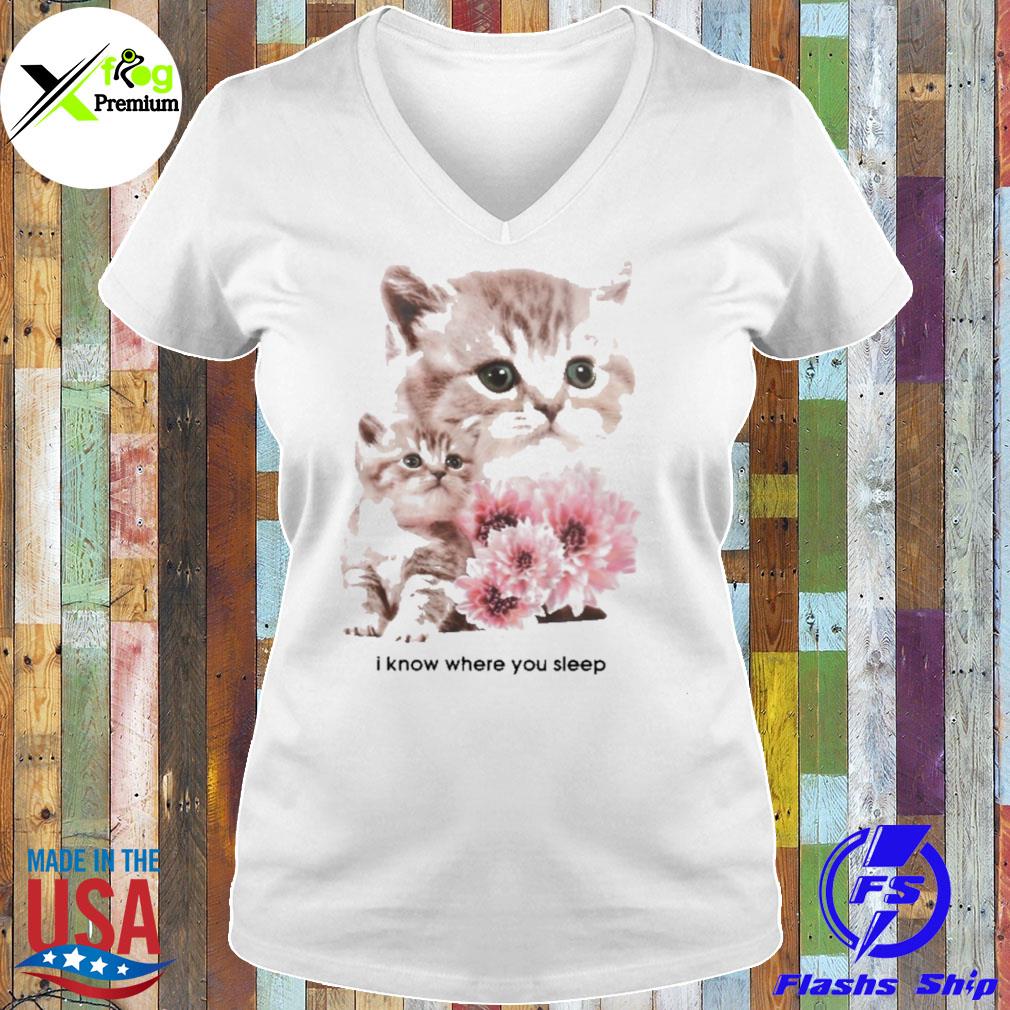 Cats and flower I know where you sleep s Ladies Tee