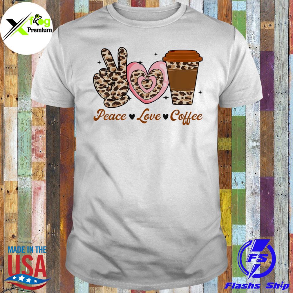Leopard peace love coffee lovers hippie shirt