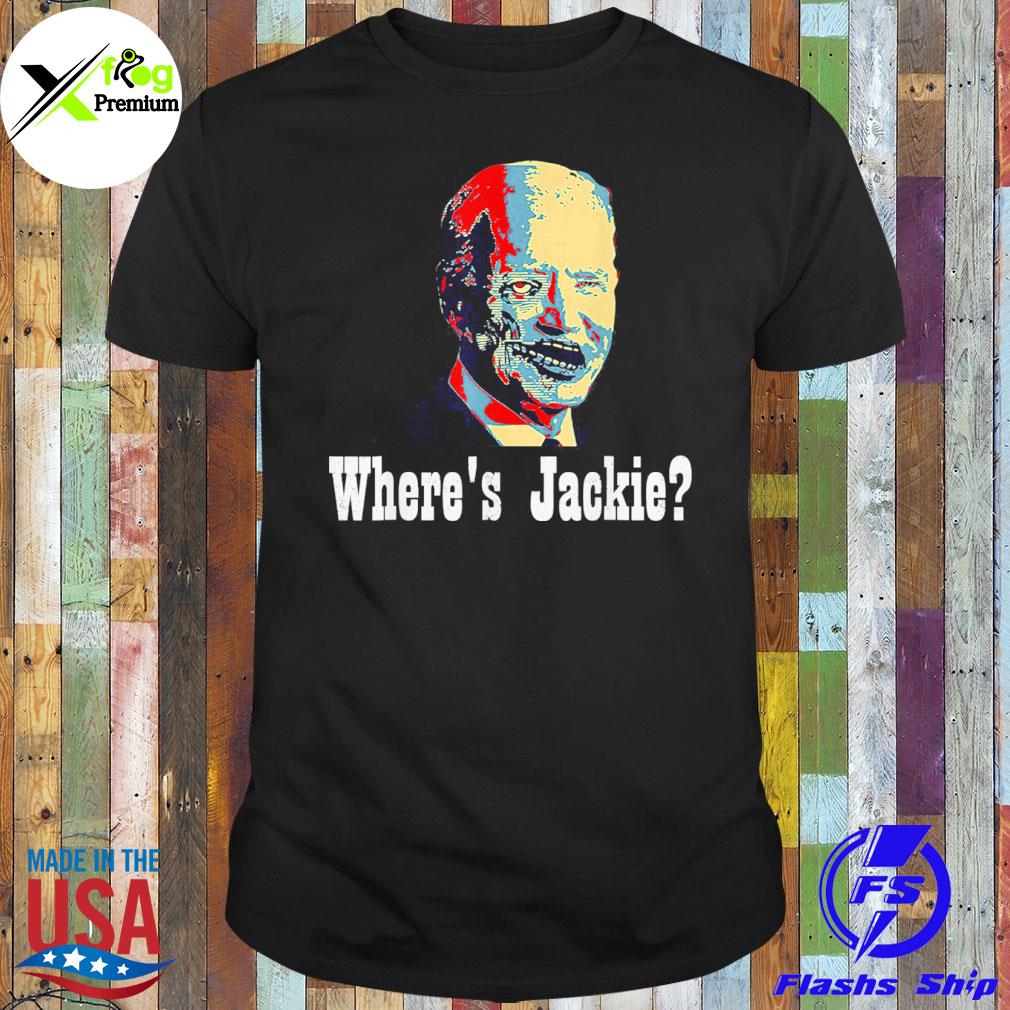 Where's jackie antiBiden horror halloween costume shirt