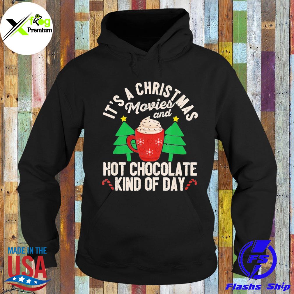 It's a Christmas movies and hot chocolate kinda day s Hoodie