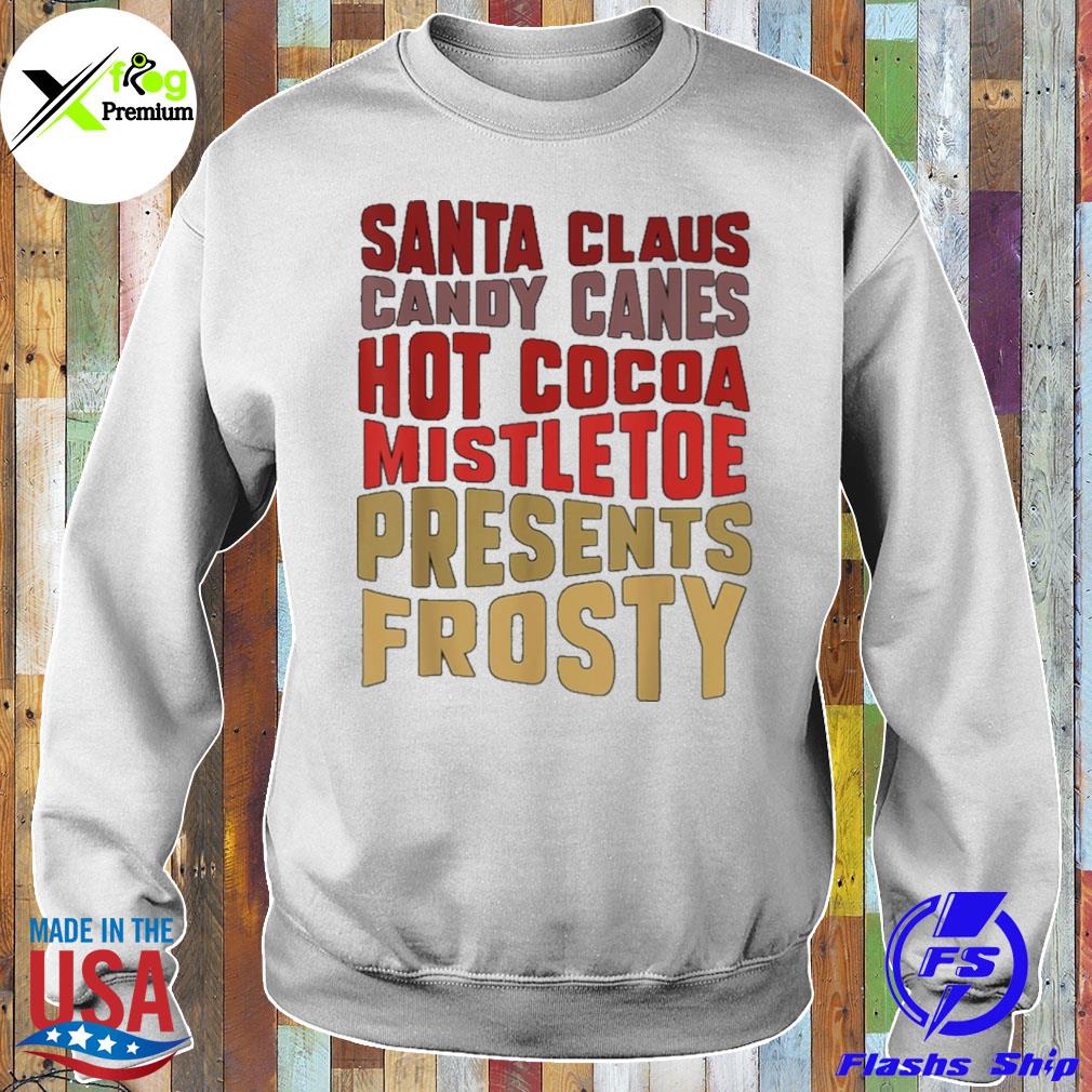 Santa claus candy cane hot cocoa mistletoe presents frosty s Sweater