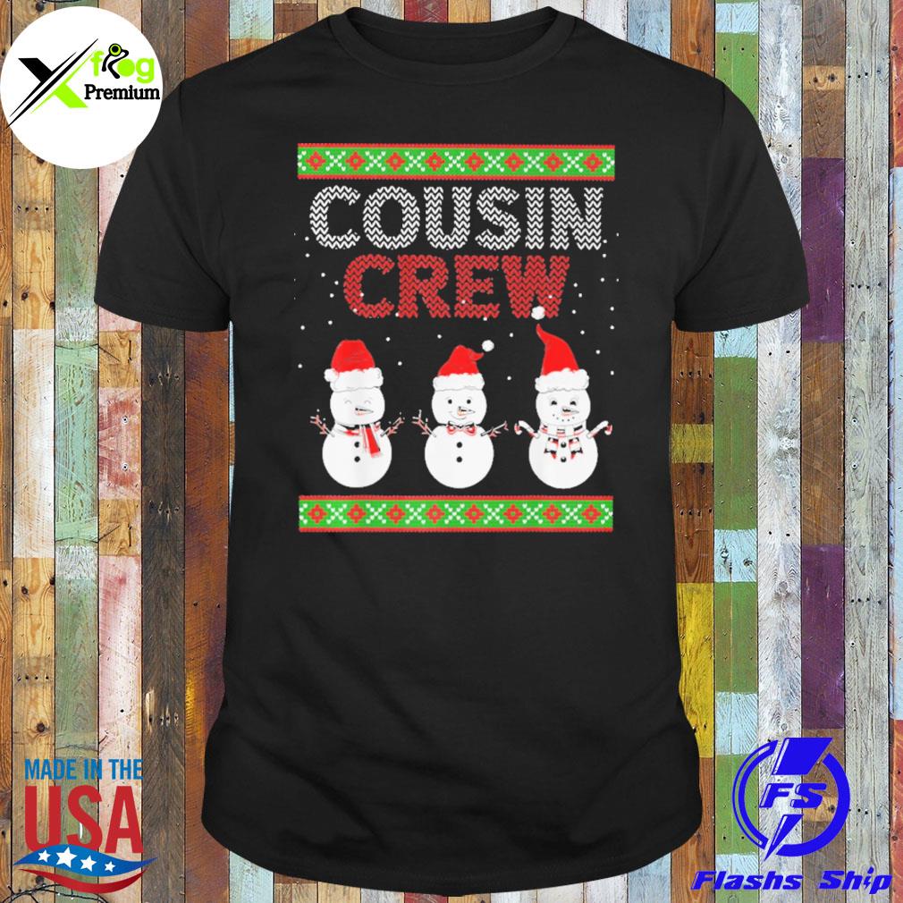 Snowman cousin crew Christmas shirt