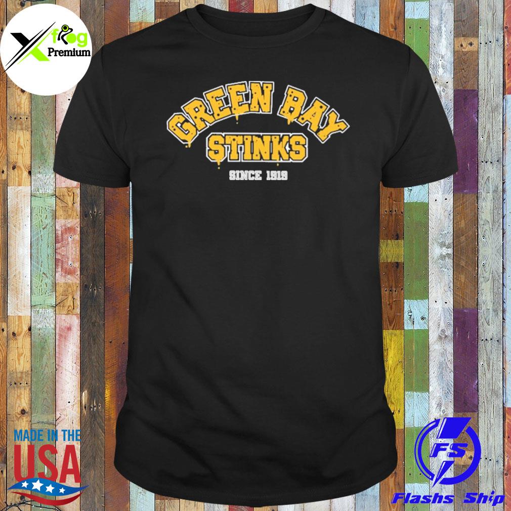 Green bay stinks shirt