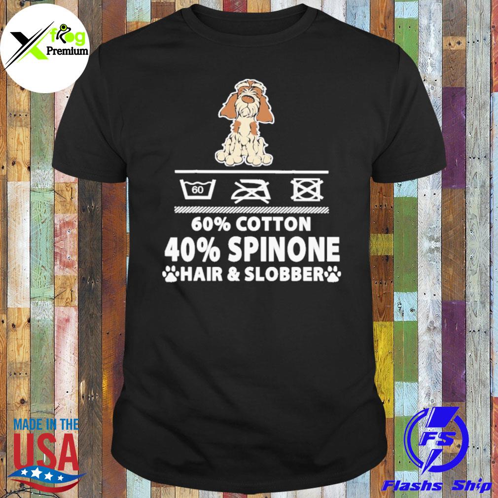 60 cotton 40 percent moodle hair and spinone shirt