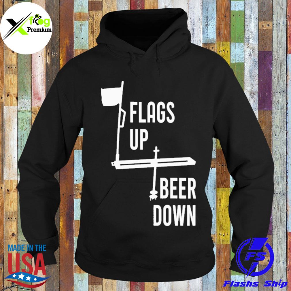 Flags up beer down s Hoodie