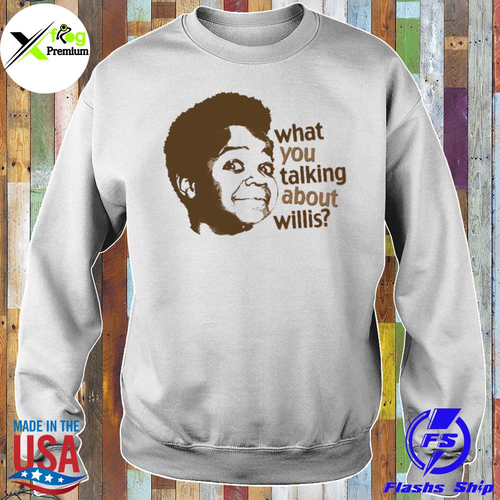 Arnold jackson what musta you talking about willis s Sweater