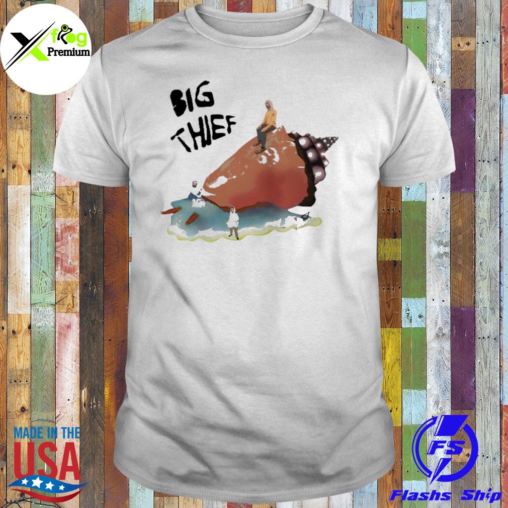 Big thief shirt