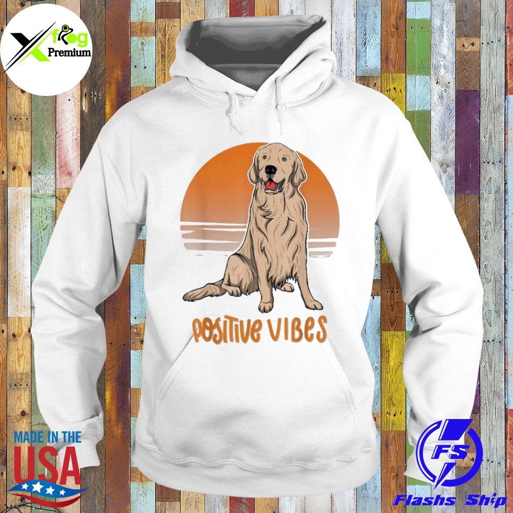 Golden retrievers positive vibes s Hoodie