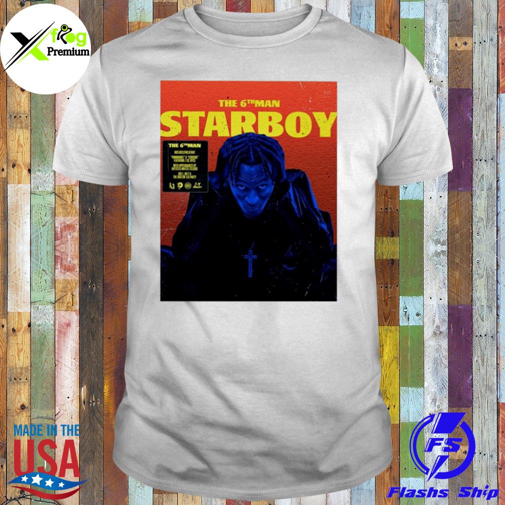 The 6th man starboy shirt