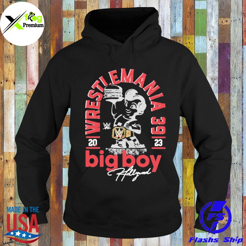 Wrestlemania 39 2023 big boy hollywood s Hoodie