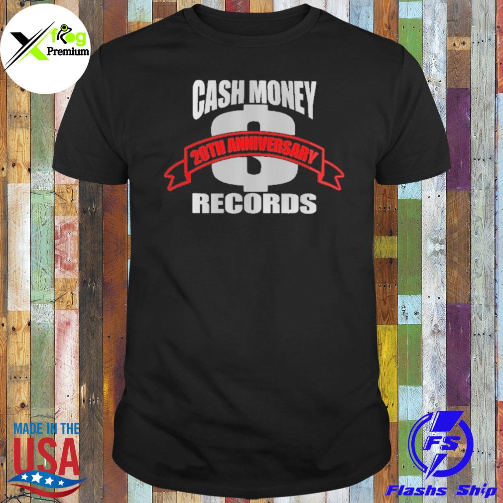 Cash money 20th anniversary records shirt