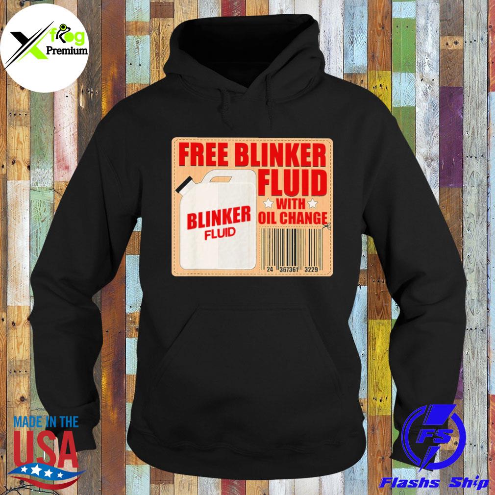 Free blinker fluid with oil change s Hoodie