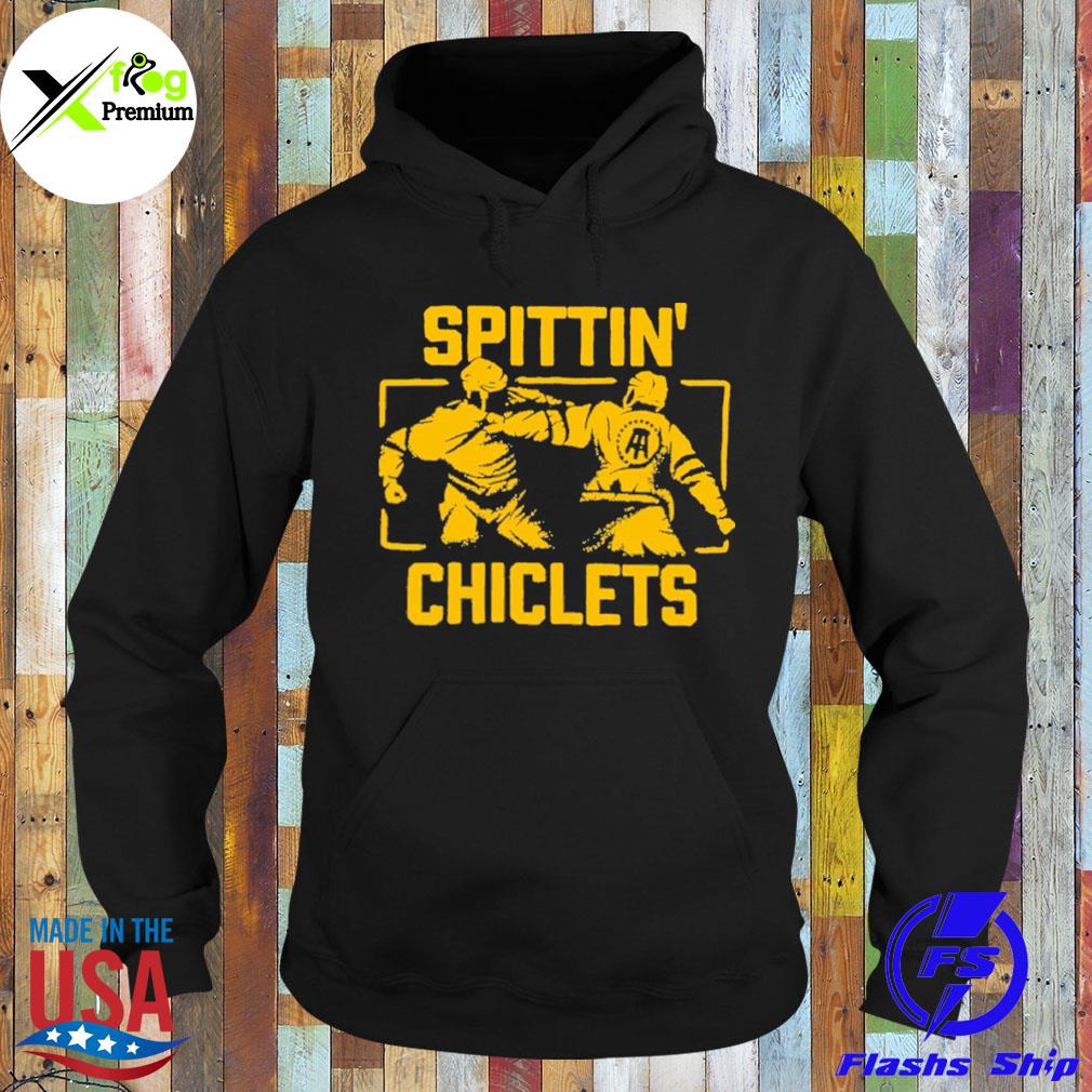 Spittin' chiclets s Hoodie