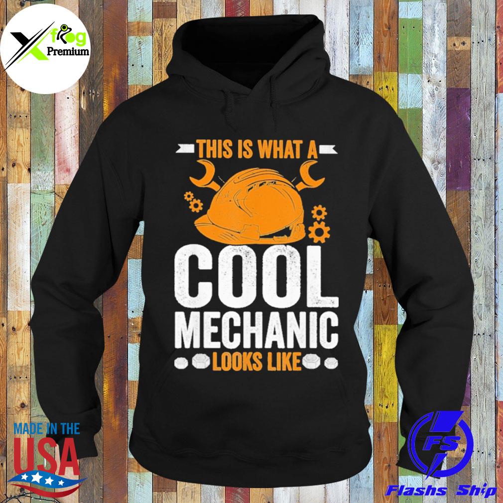 This is what a cool mechanic looks like s Hoodie