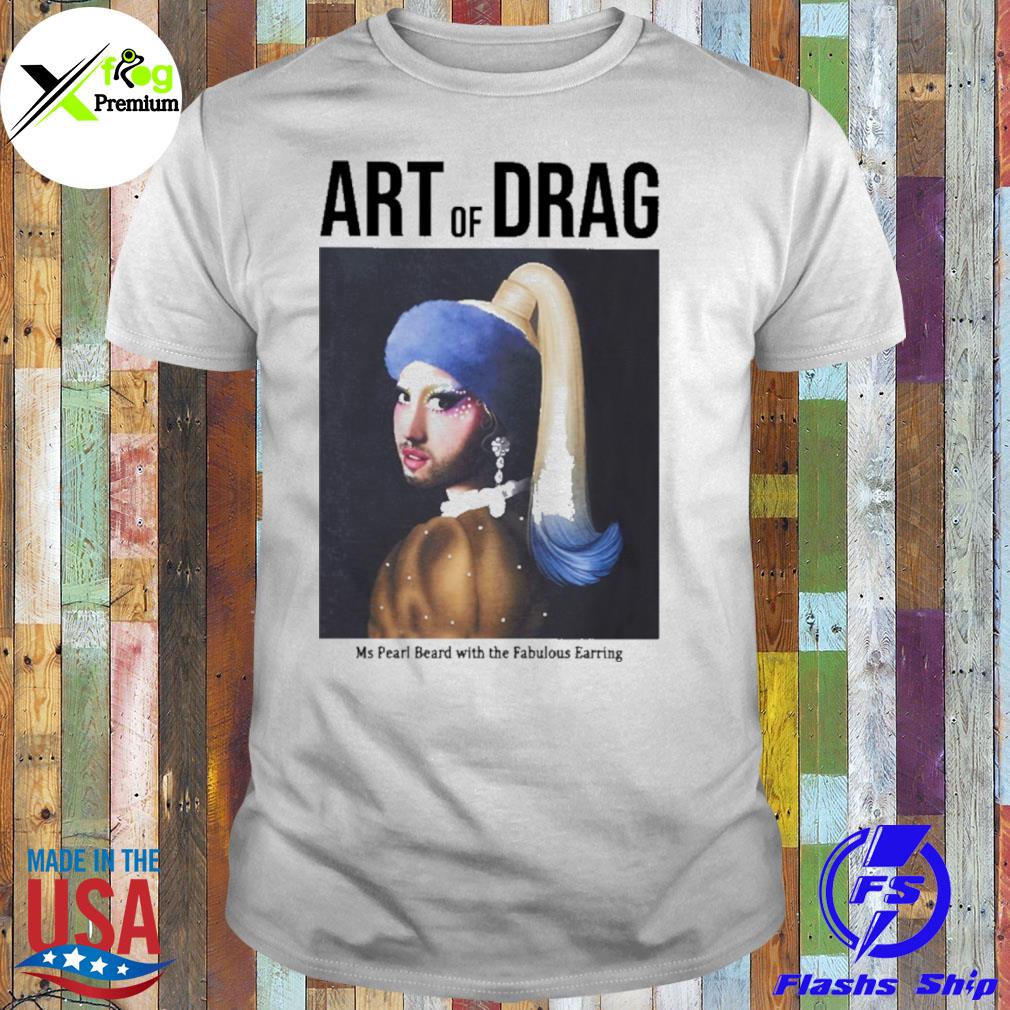 Art of drag ms pearl beard with the fabulous earring shirt