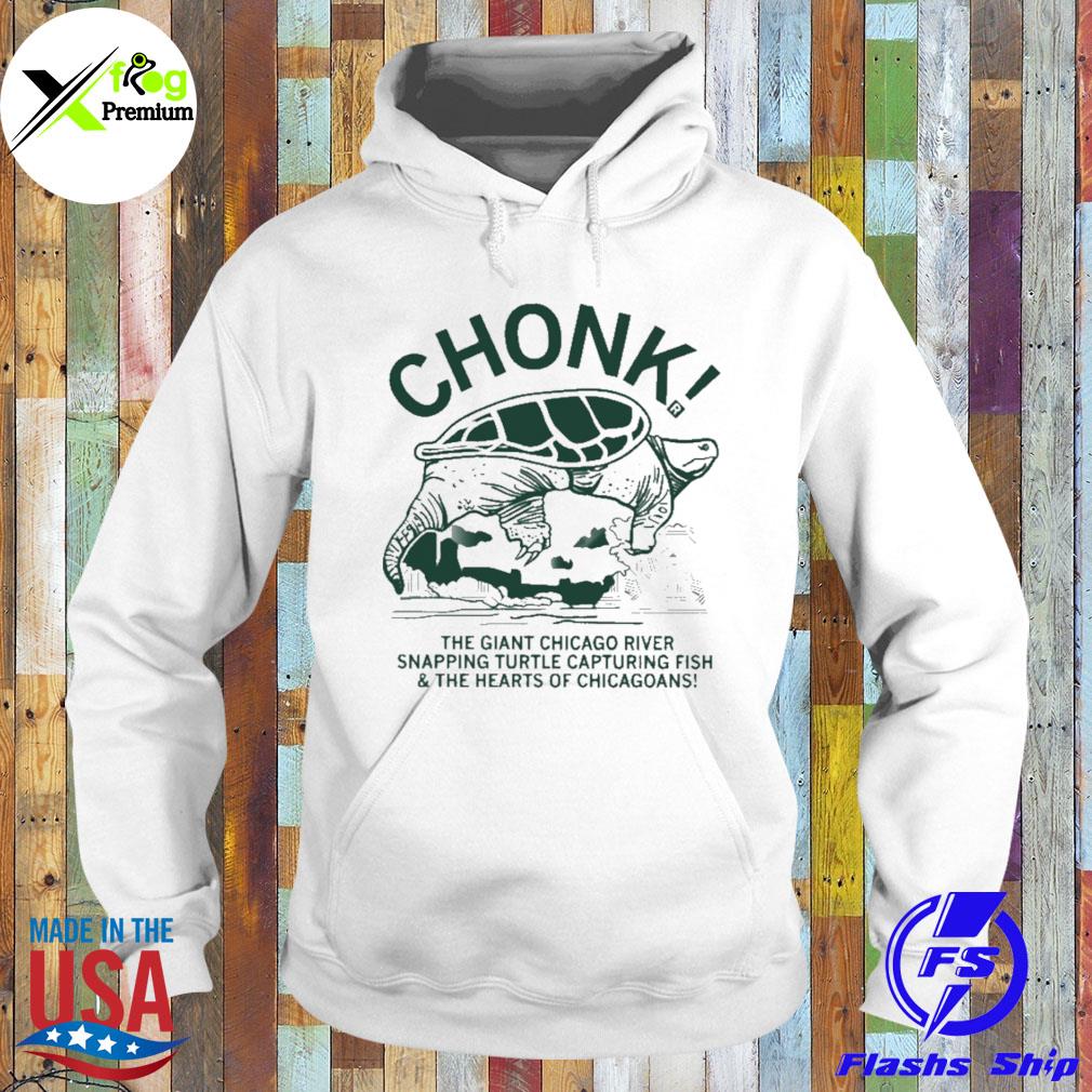 Chonk the giant chicago river snapping turtle capturing fish and the hearts of chicagoans s Hoodie