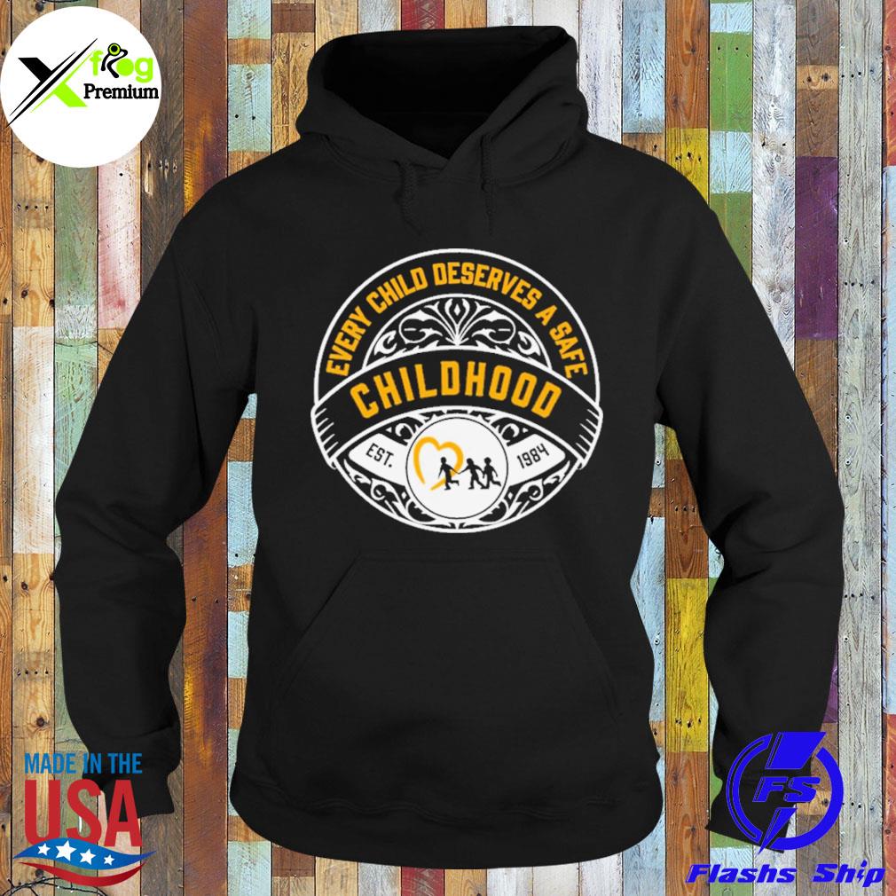 Every child deserves a safe childhood charity s Hoodie