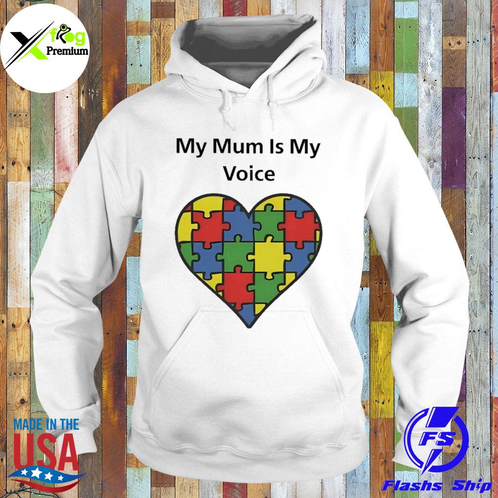 Heart my mum is my voice s Hoodie