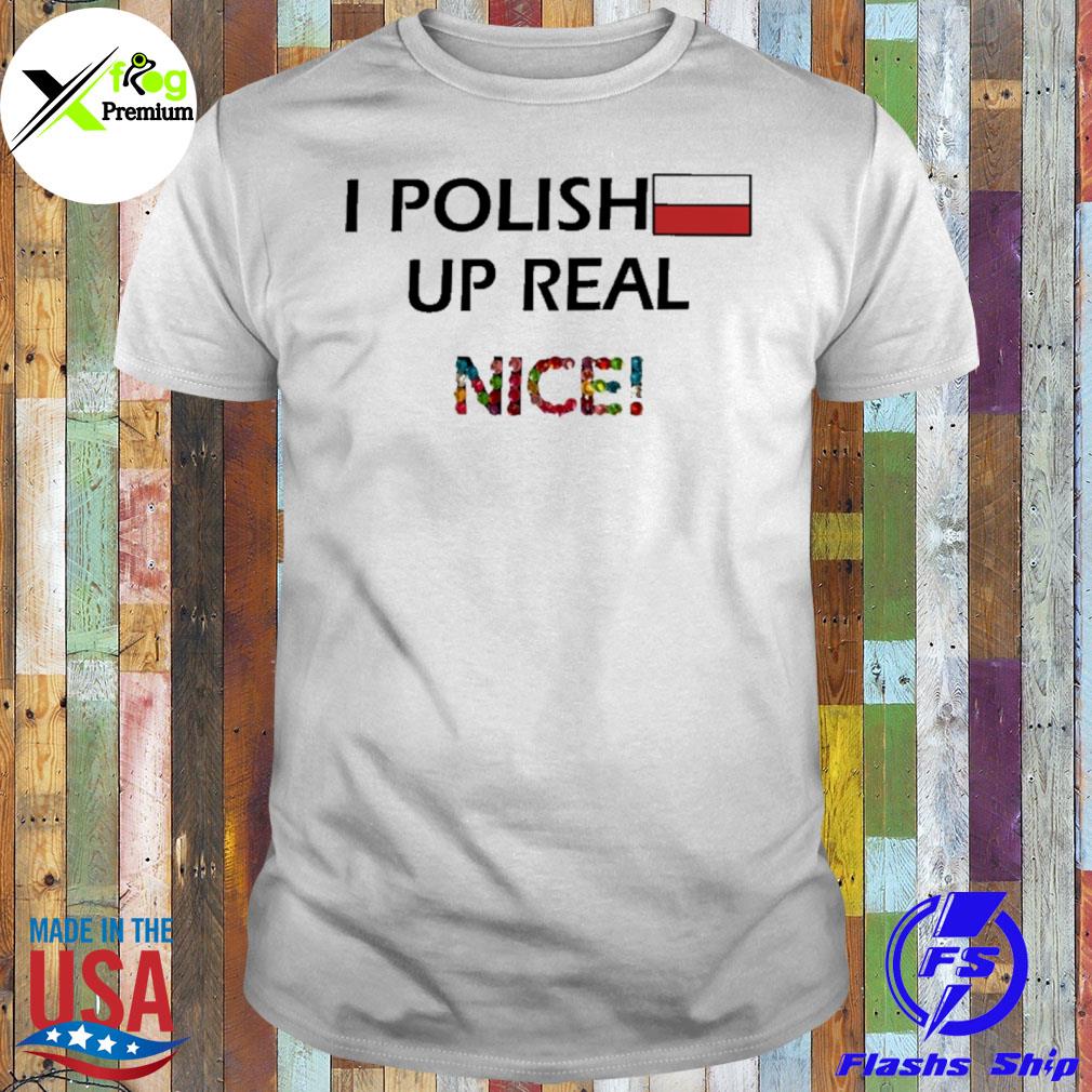 I polish up real nice flag shirt