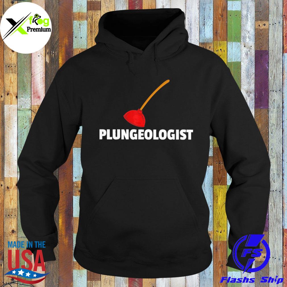 Plungeologist s Hoodie