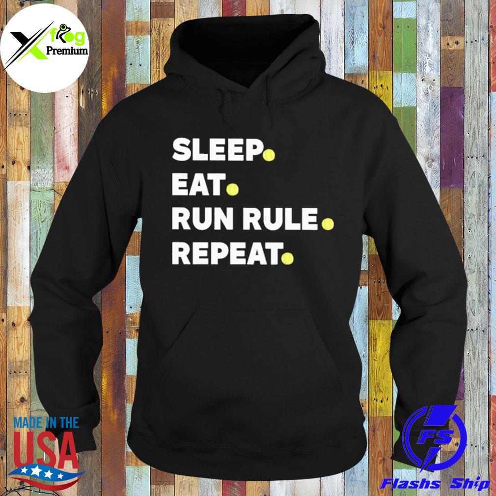 Sleep eat run rule repeat s Hoodie