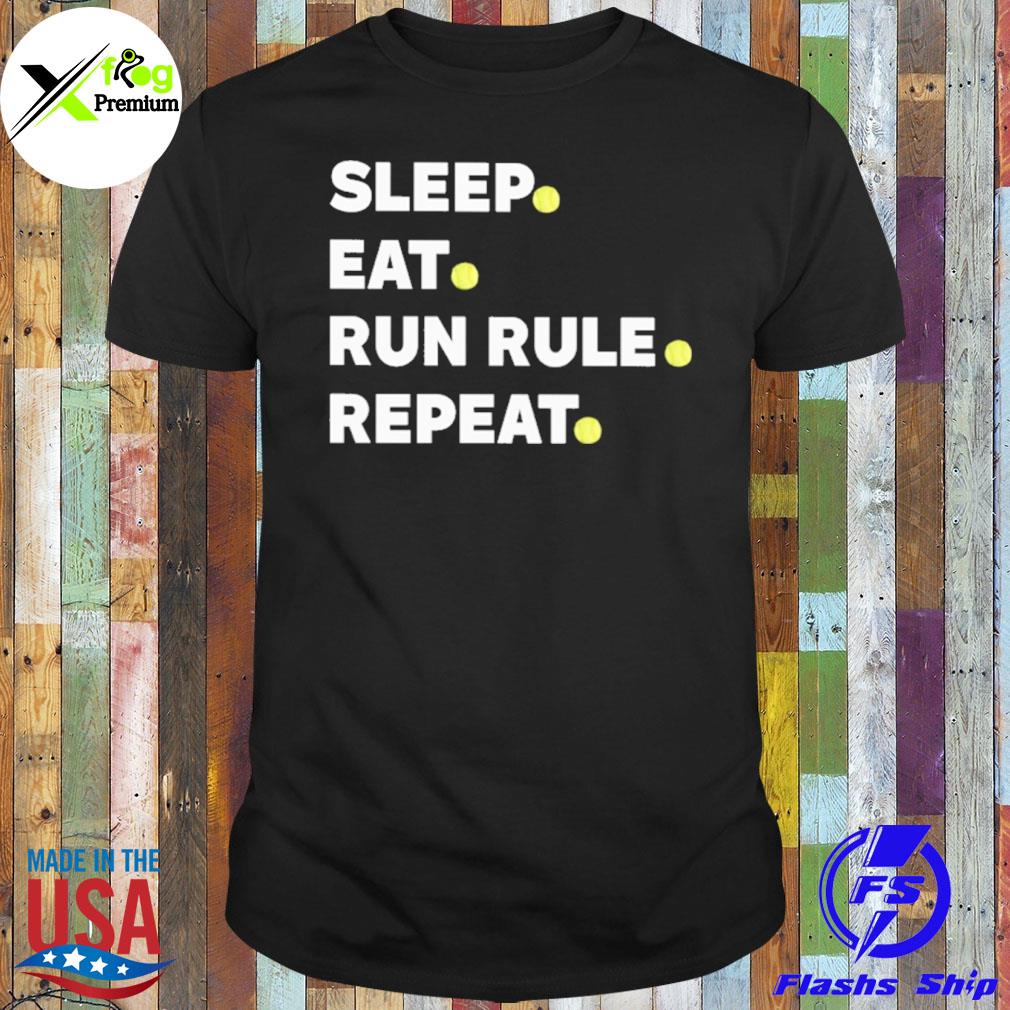 Sleep eat run rule repeat shirt