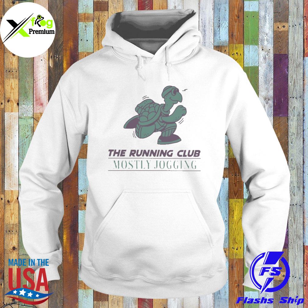 Turtle the running club mostly jogging s Hoodie