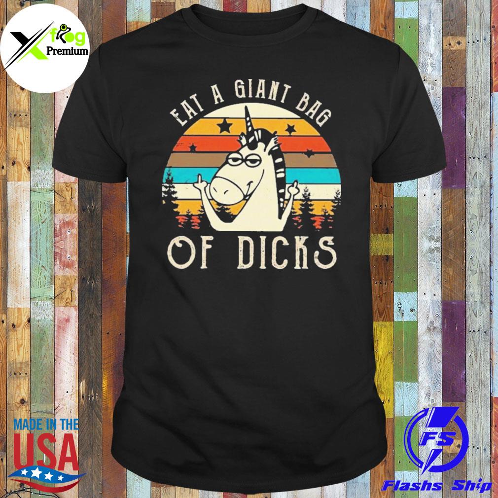 Unicorn eat a giant bag of dicks shirt