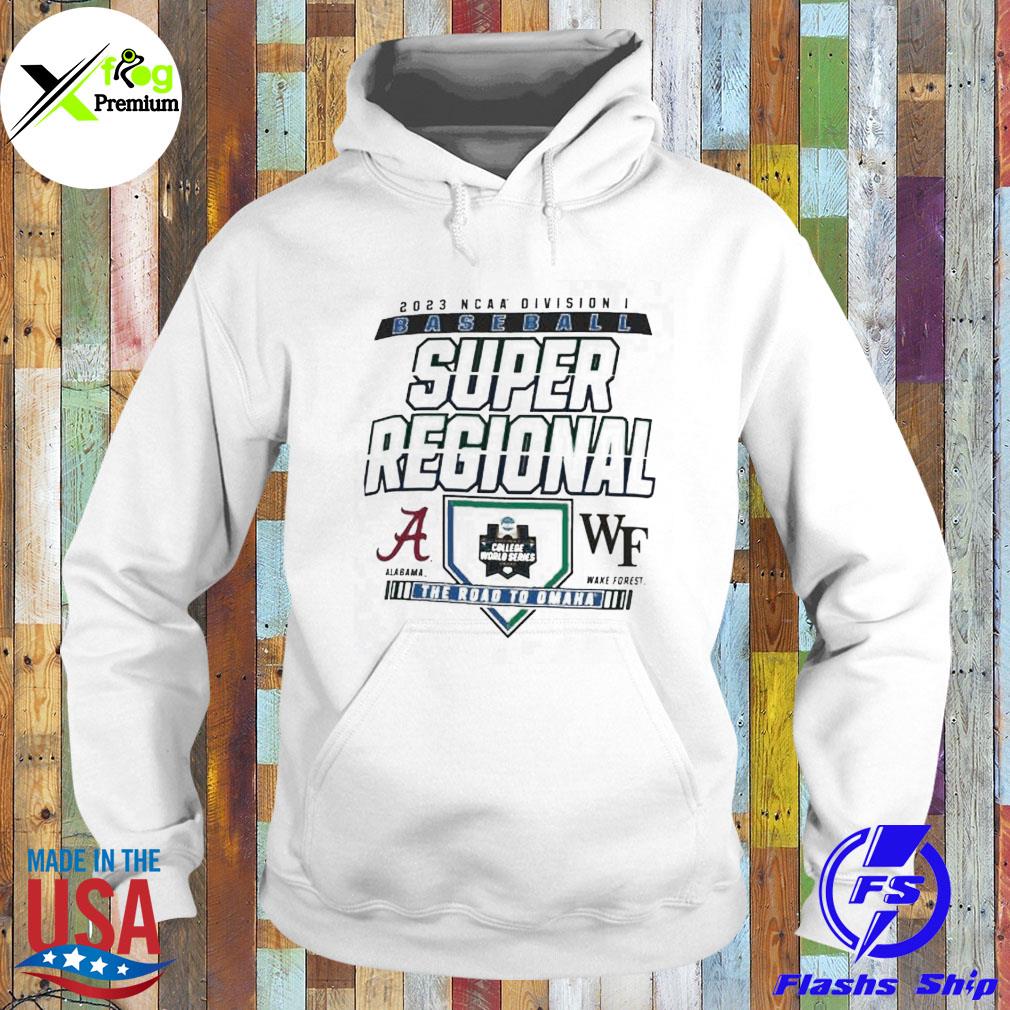 2023 ncaa dI baseball super regional Alabama crimson tide vs wake forest demon deacons the road to omaha s Hoodie