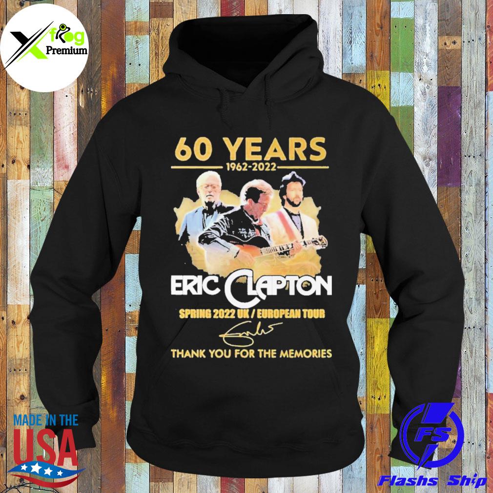 60 years eric clapton spring 2022 uk european tour thank you for the memories s Hoodie