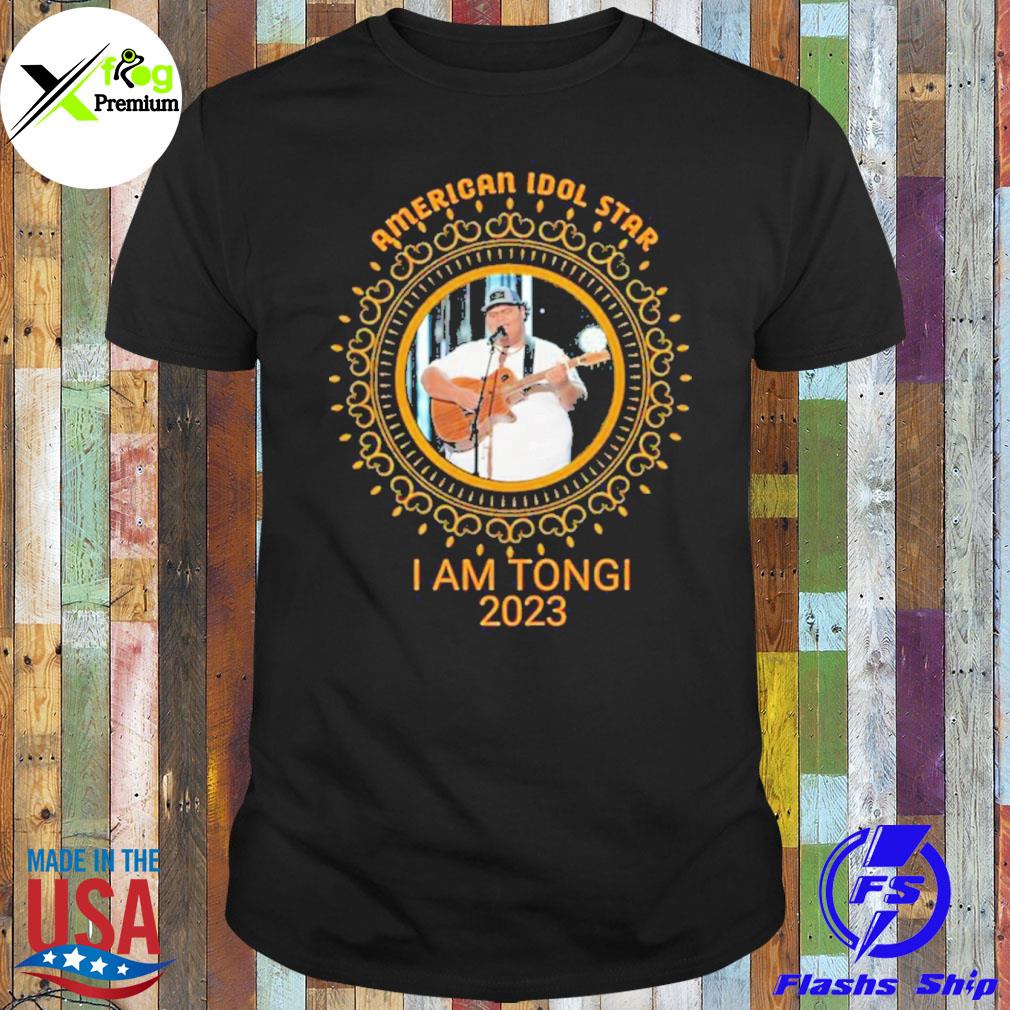 American idol star I am tongI 2023 shirt
