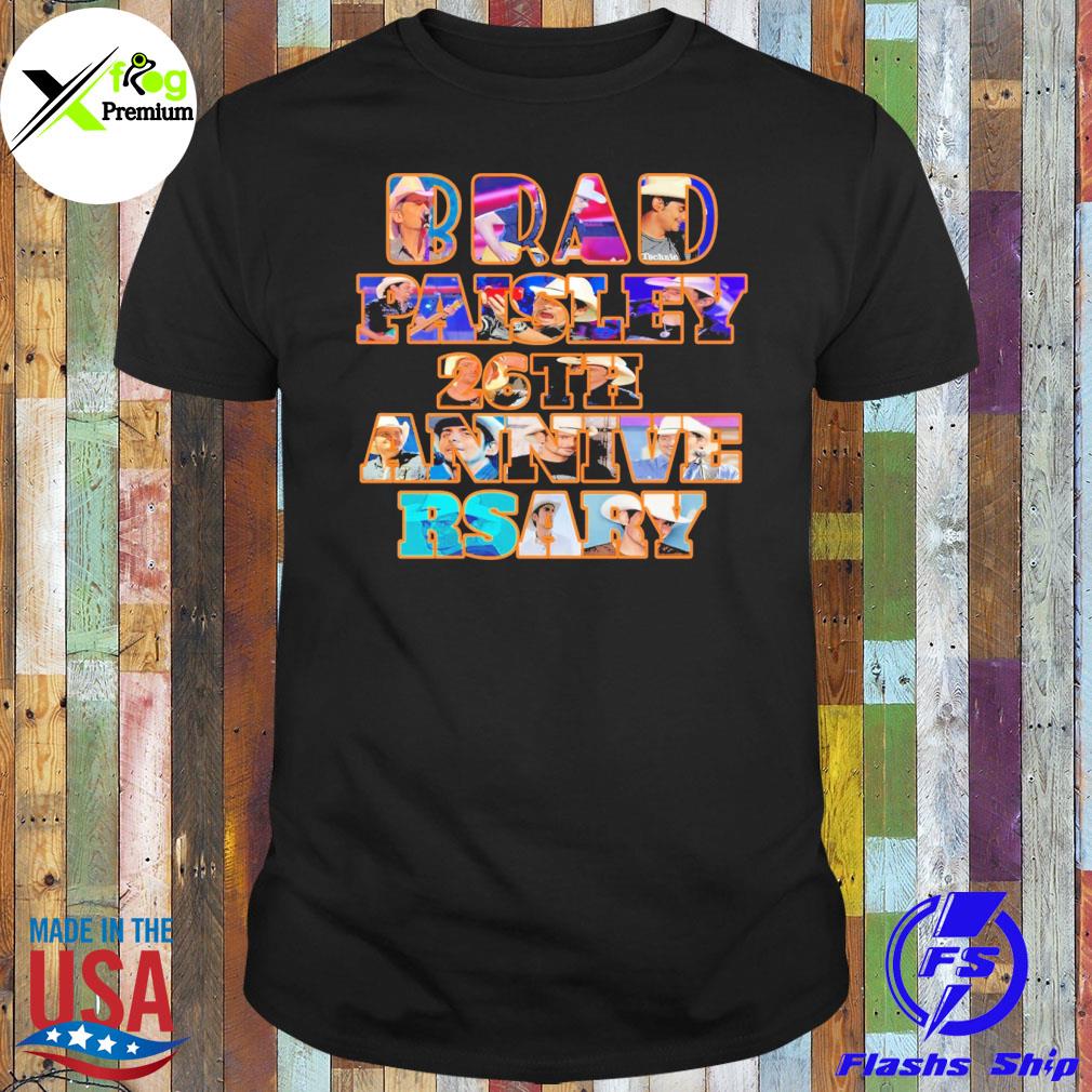 Brad paisley 26th anniversary shirt