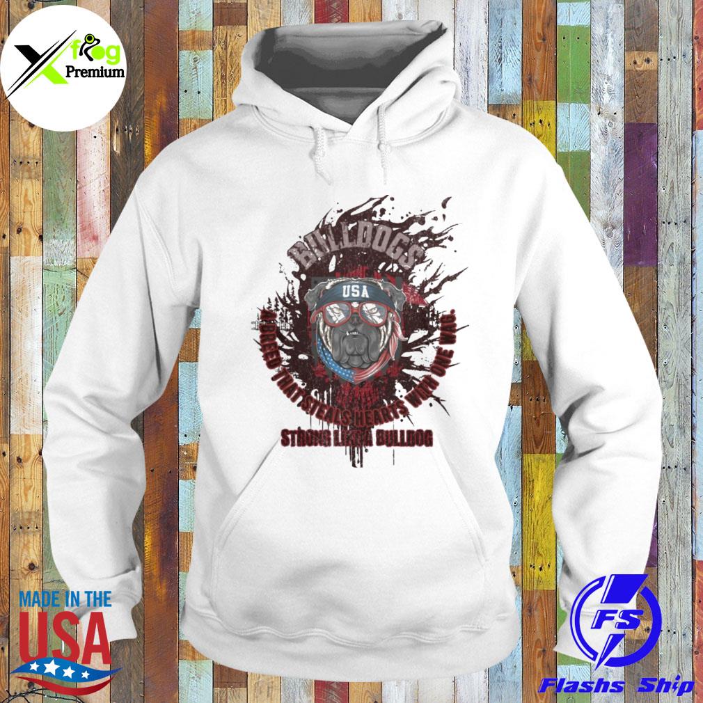 Bulldog breed that steals hearts with one way strong like a Bulldog flag s Hoodie