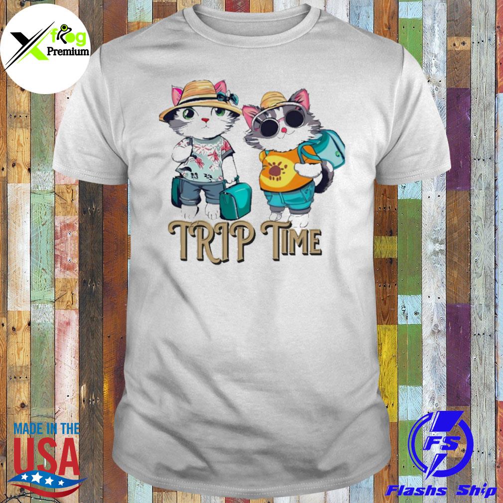 Cats trip time shirt