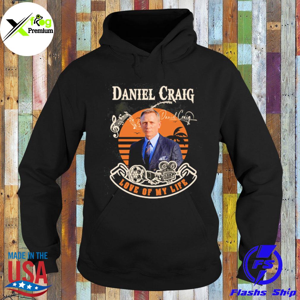 Daniel craig love of my life s Hoodie