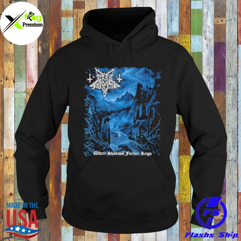 Dark funeral where shabooms forever reign s Hoodie